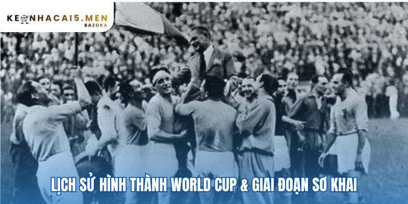 Lịch sử hình thành và phát triển của World Cup qua hai chiếc cúp